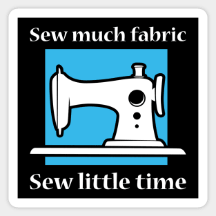 Sew Much Fabric Sticker